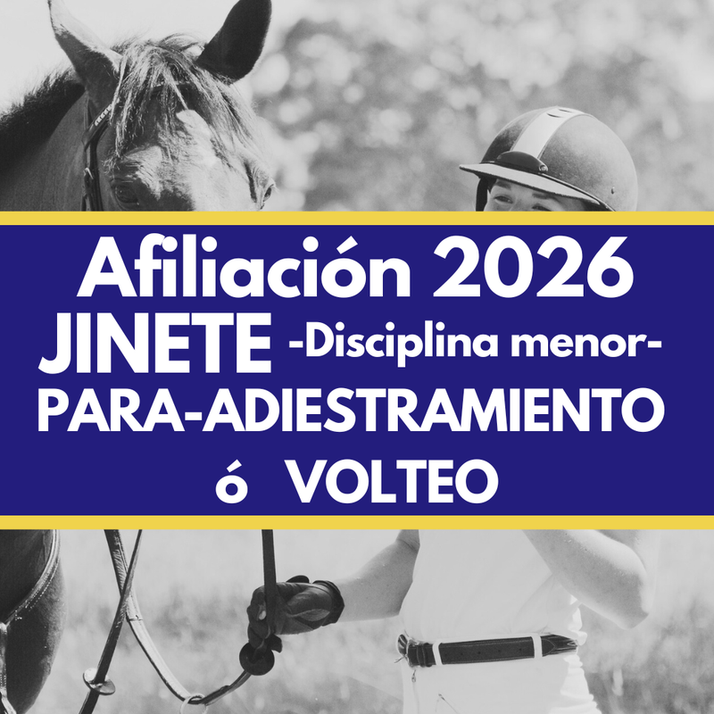 Afiliación JINETE (Disciplinas Menores: PARA-ADIESTRAMIENTO y VOLTEO)  FUDE -2026
